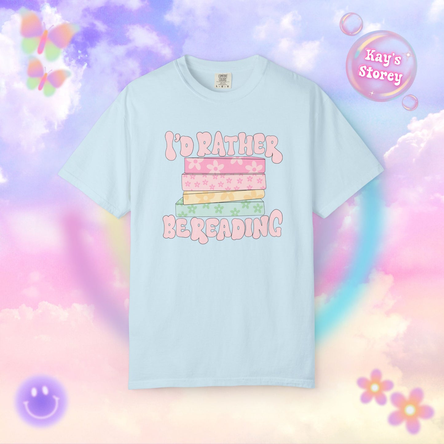 I'd Rather Be Reading Comfort Colors T-Shirt