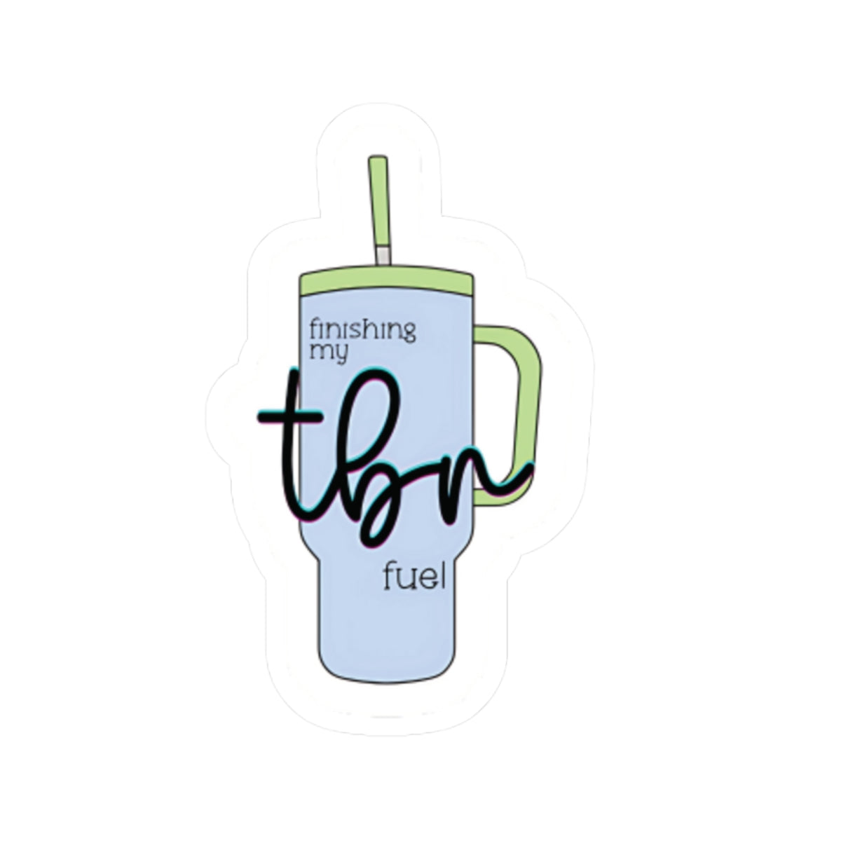 Finishing my TBR Fuel Sticker Blue