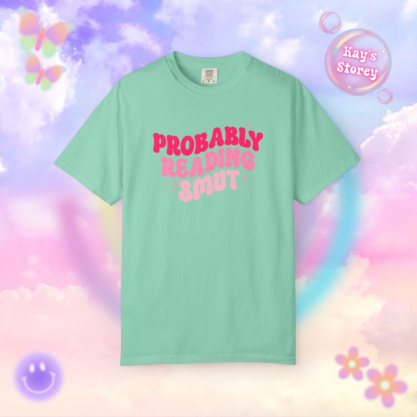 Probably Reading Smut Comfort Colors T-Shirt
