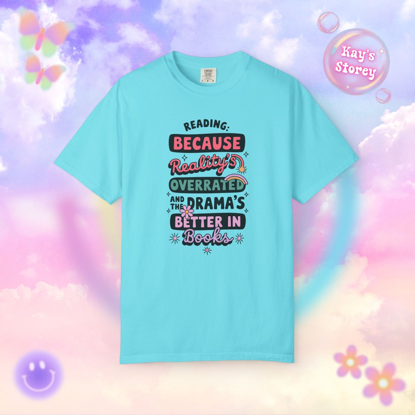 Reality's Overrated Comfort Colors T-Shirt