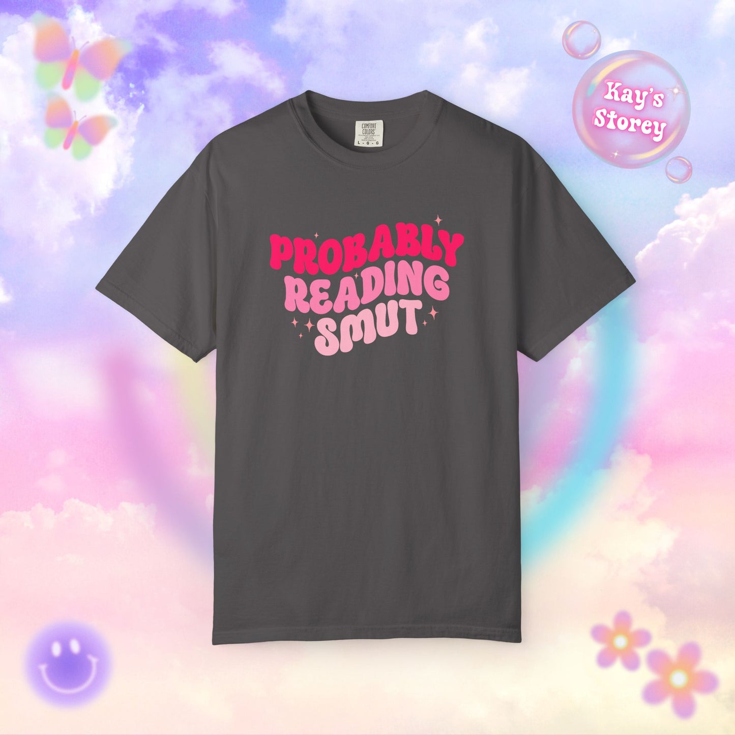 Probably Reading Smut Comfort Colors T-Shirt