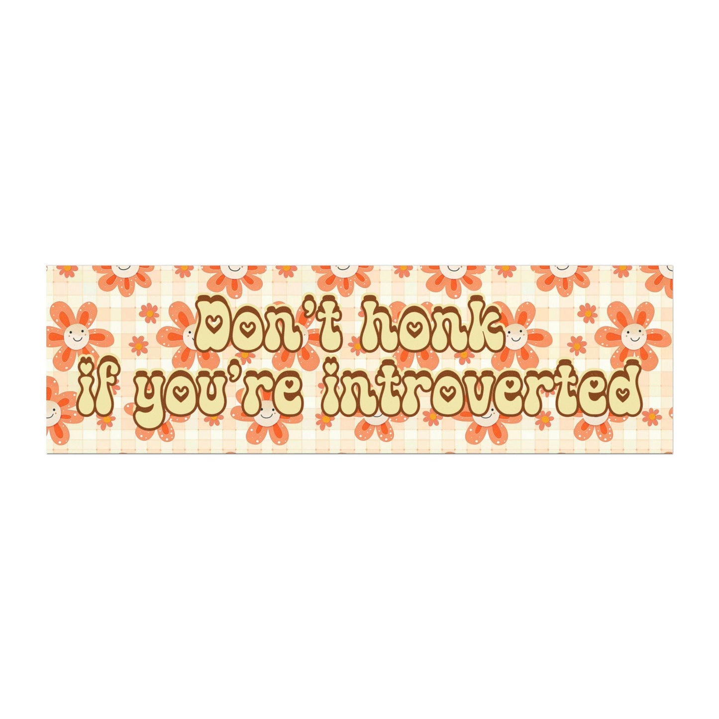 Don't Honk Introverted Car Magnet