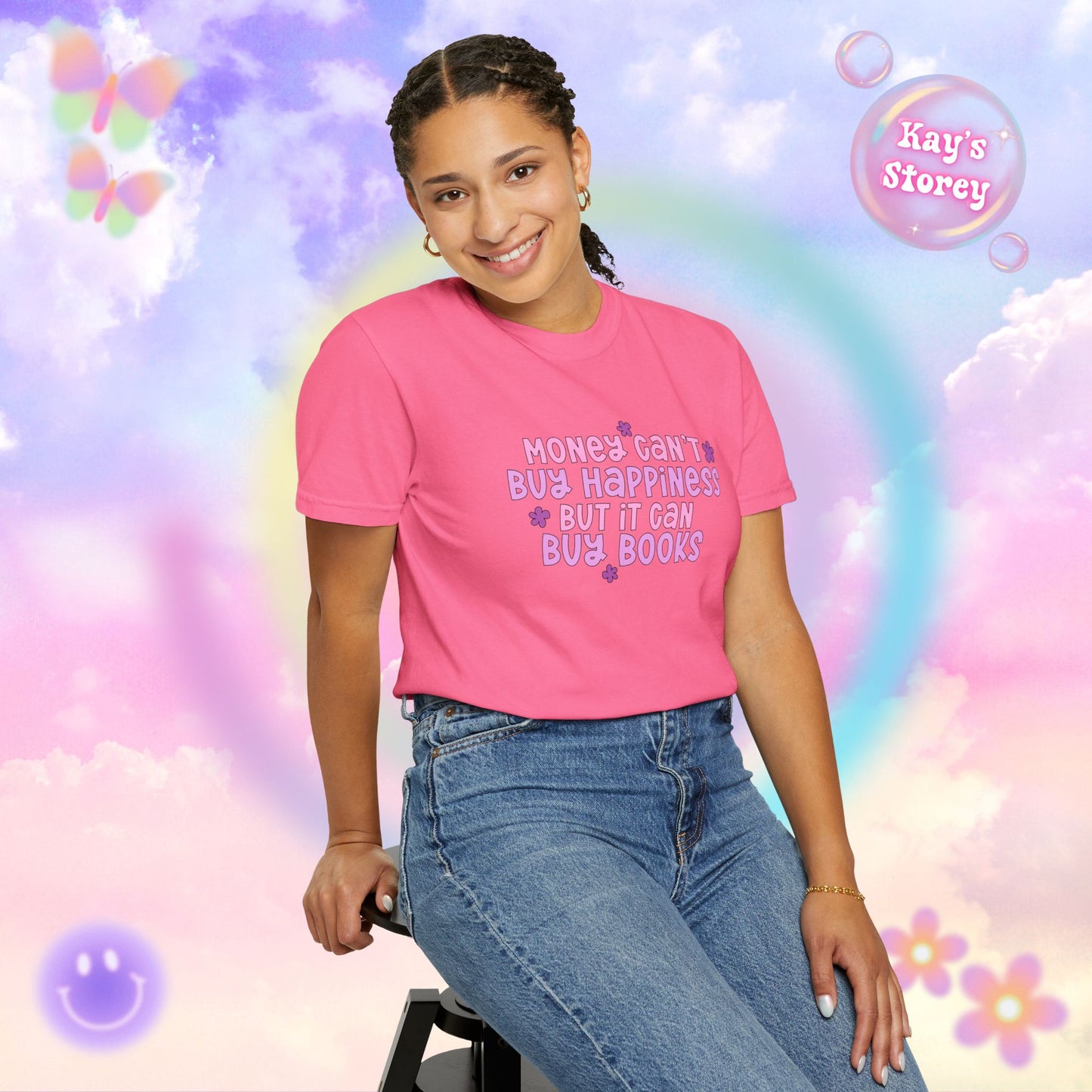 Money Can't Buy Happiness Comfort Colors T-Shirt