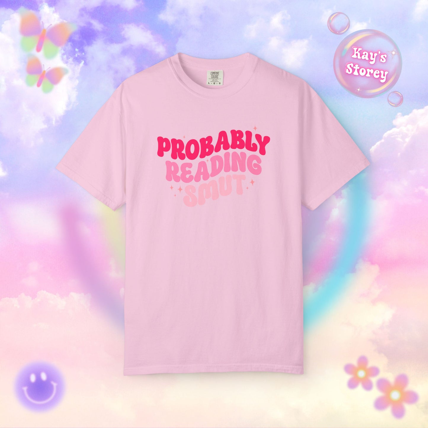 Probably Reading Smut Comfort Colors T-Shirt