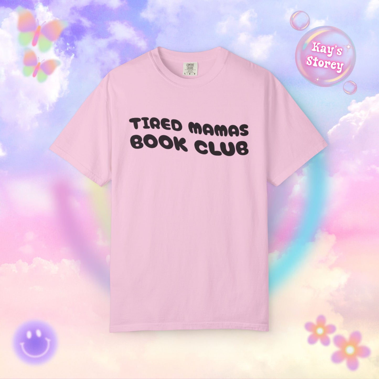 Tired Mamas Book Club Comfort Colors T-Shirt