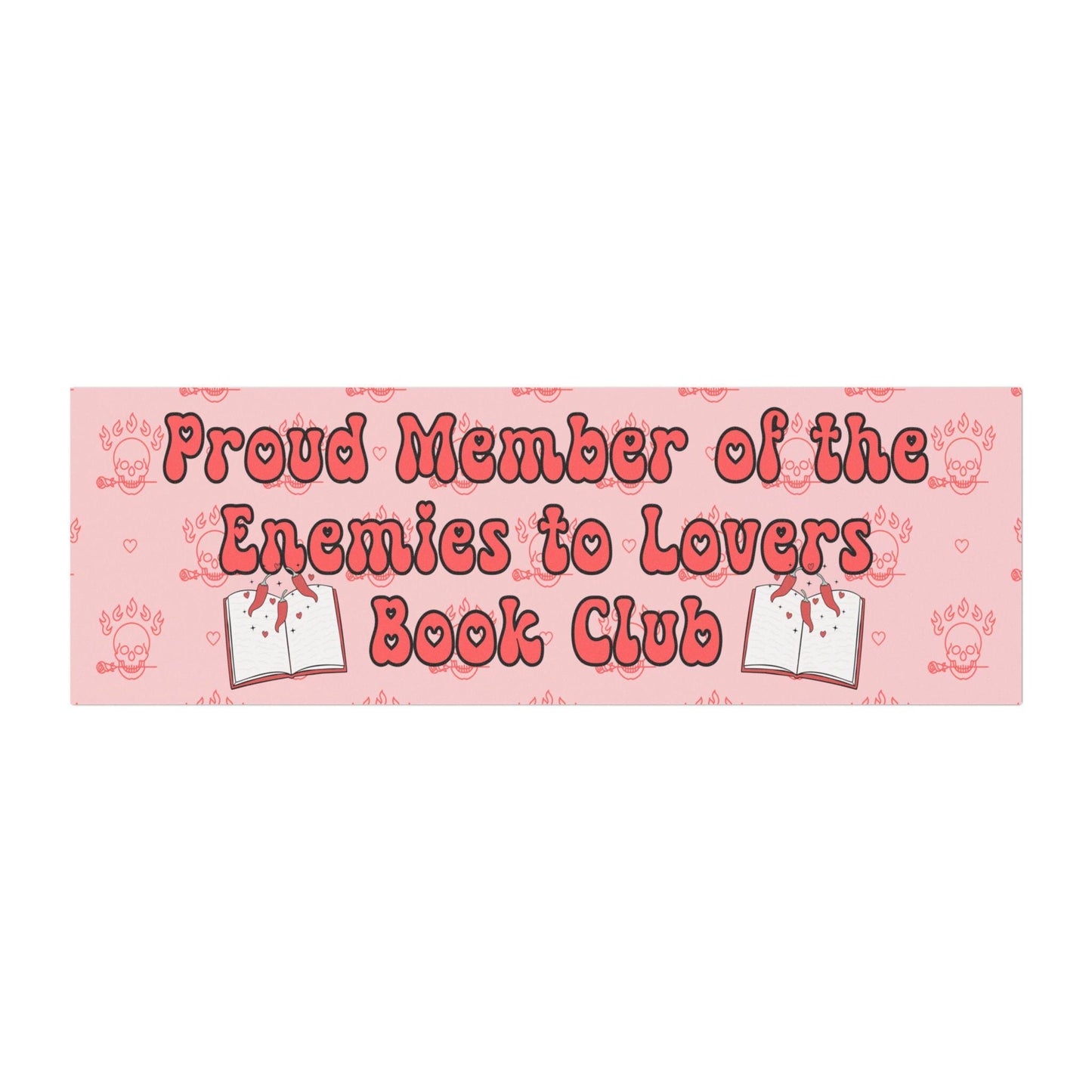 Proud Member Enemies to Lovers Book Club Car Magnet