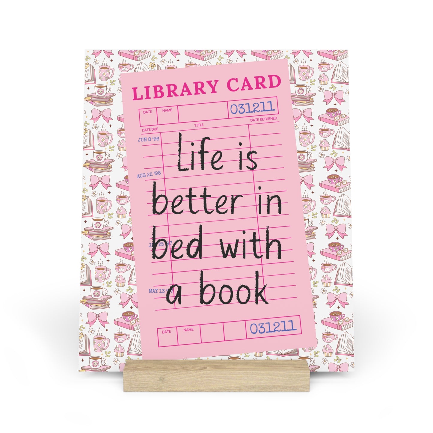 Life is Better in Bed with a Book Bookshelf Decor with Stand