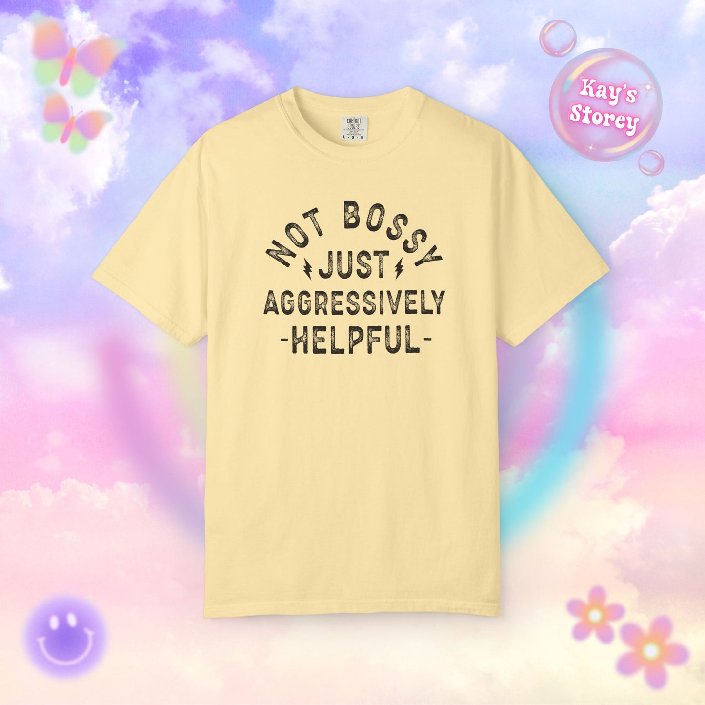 Not Bossy Comfort Colors T-Shirt