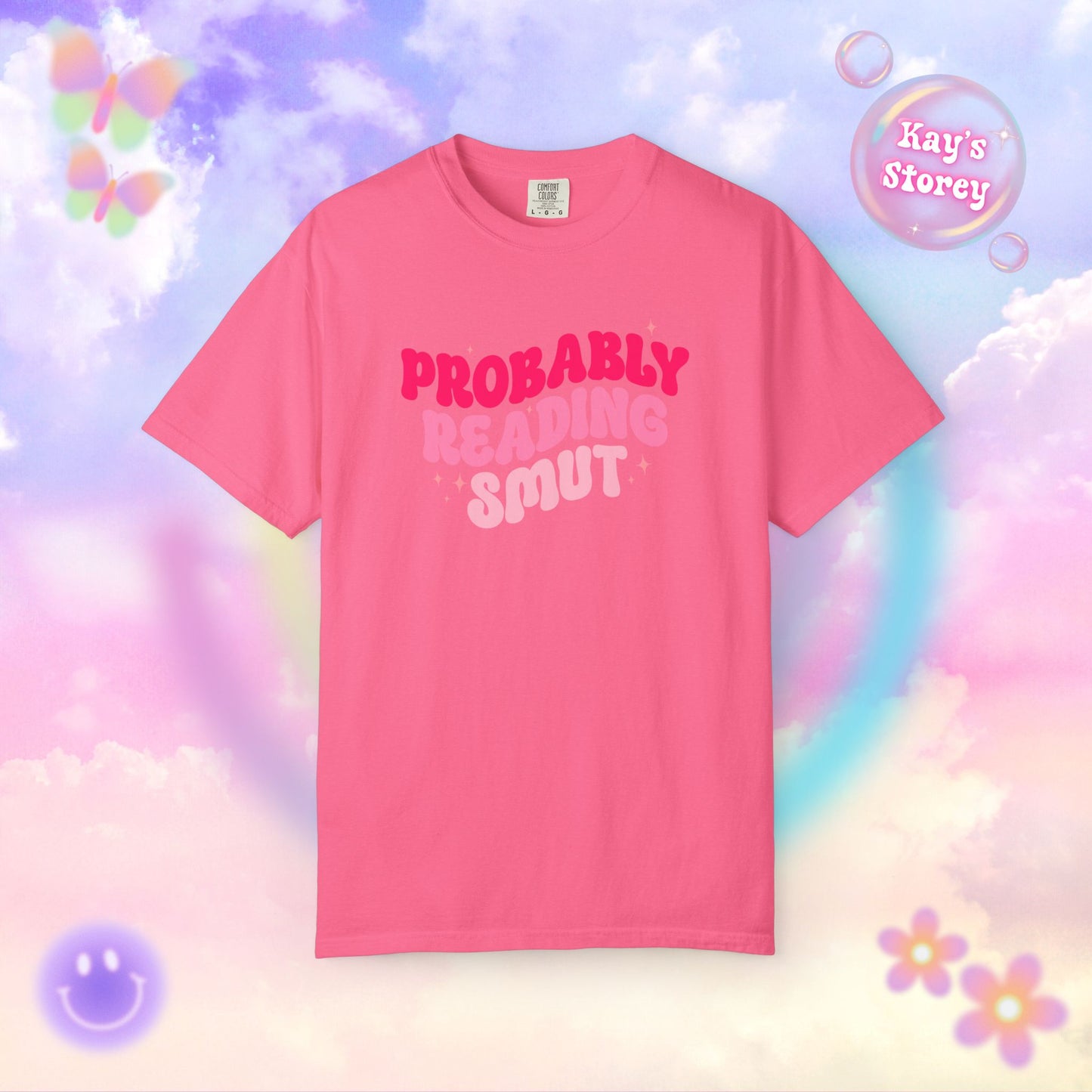 Probably Reading Smut Comfort Colors T-Shirt