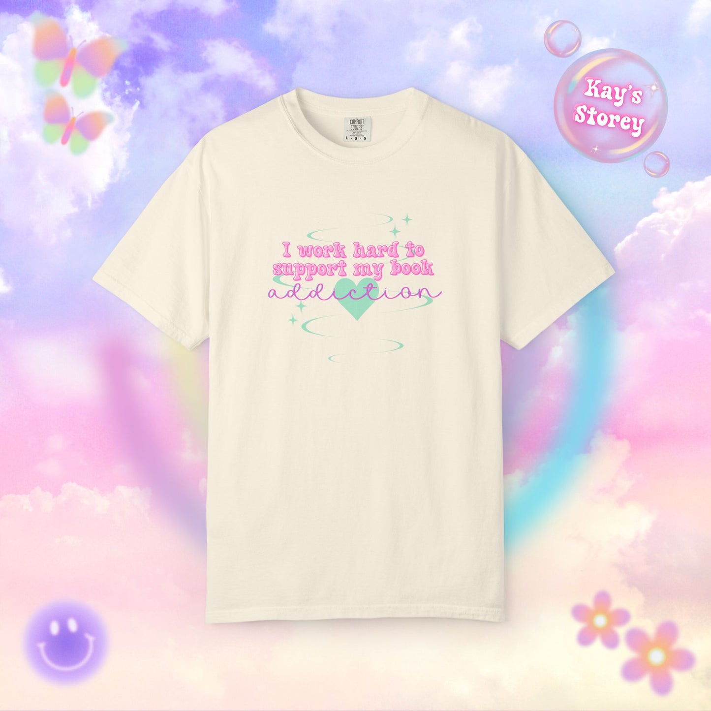 I Work Hard To Support My Book Addiction Comfort Colors T-Shirt
