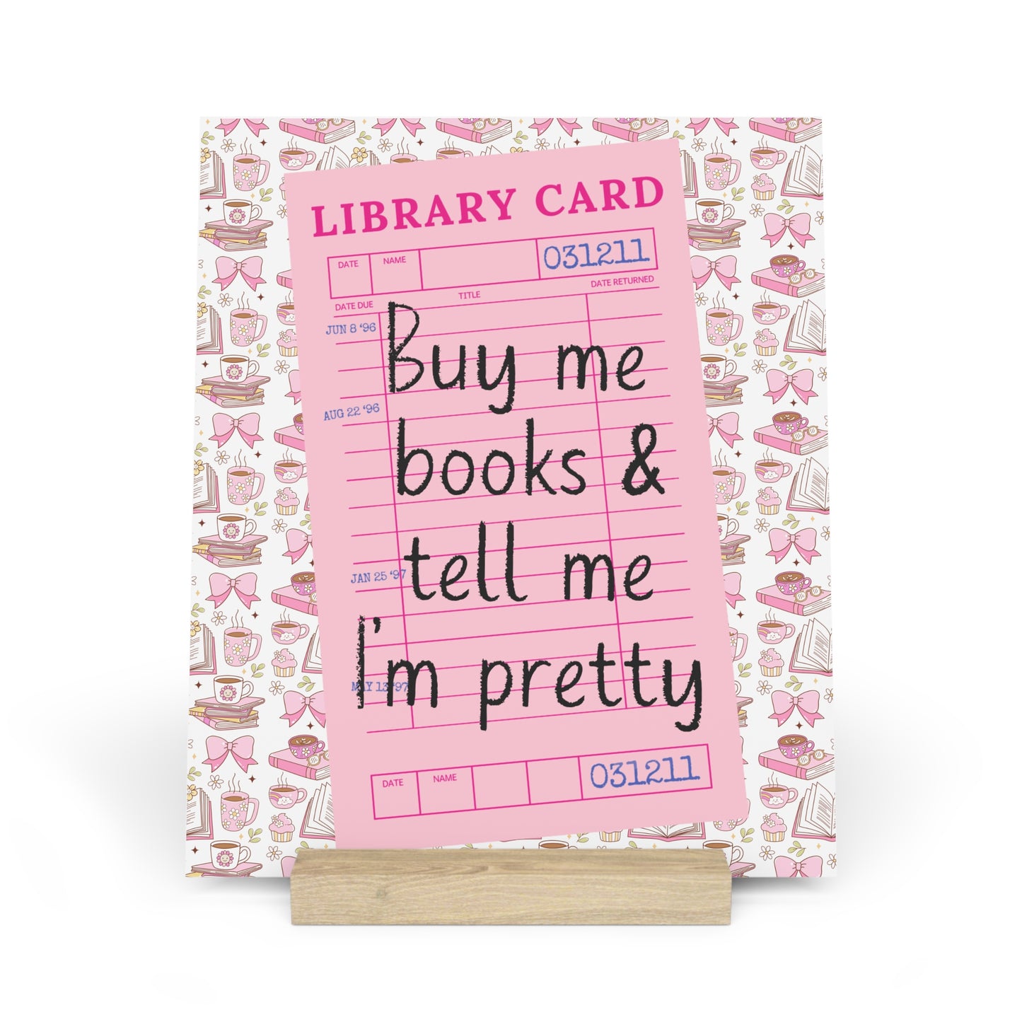 Buy Me Books & Tell Me I'm Pretty Bookshelf Decor with Stand