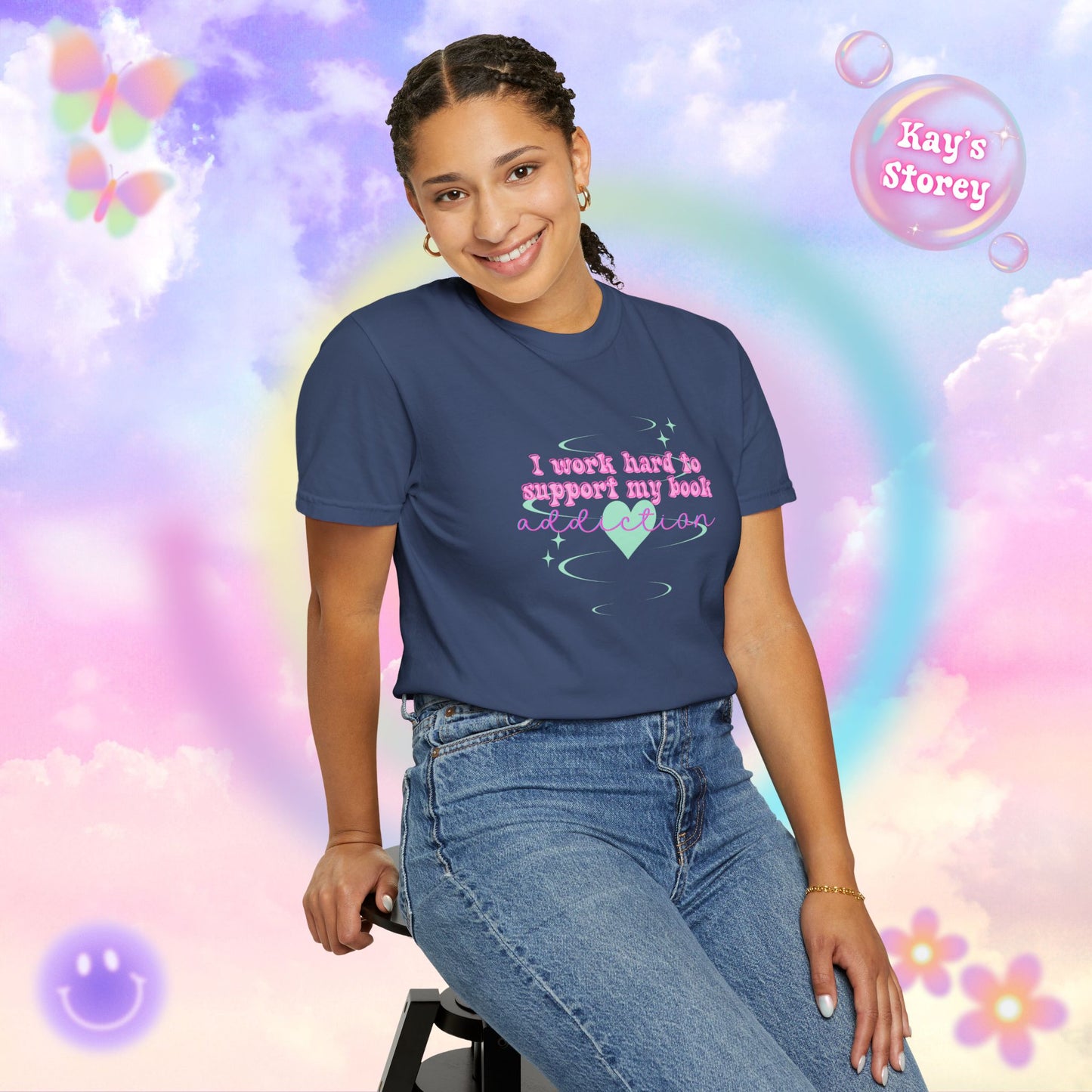 I Work Hard To Support My Book Addiction Comfort Colors T-Shirt