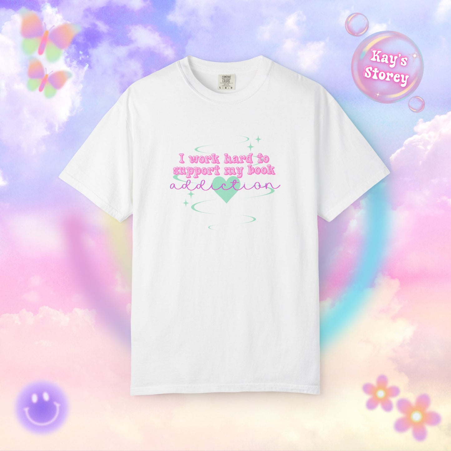 I Work Hard To Support My Book Addiction Comfort Colors T-Shirt