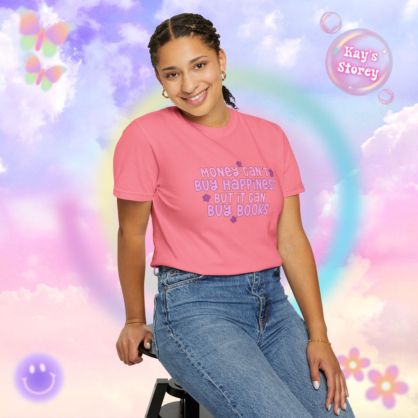 Money Can't Buy Happiness Comfort Colors T-Shirt