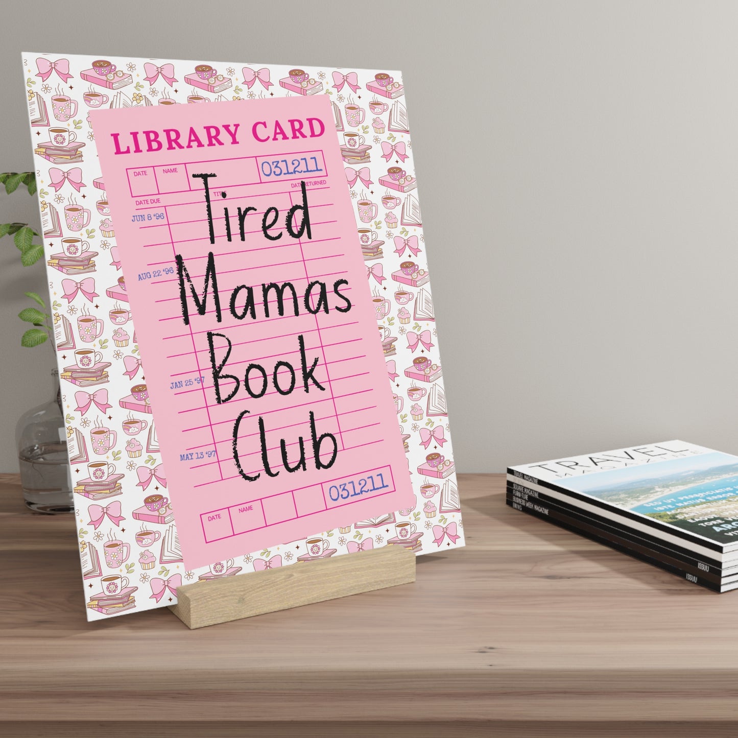 Tired Mamas Book Club Bookshelf Decor with Stand