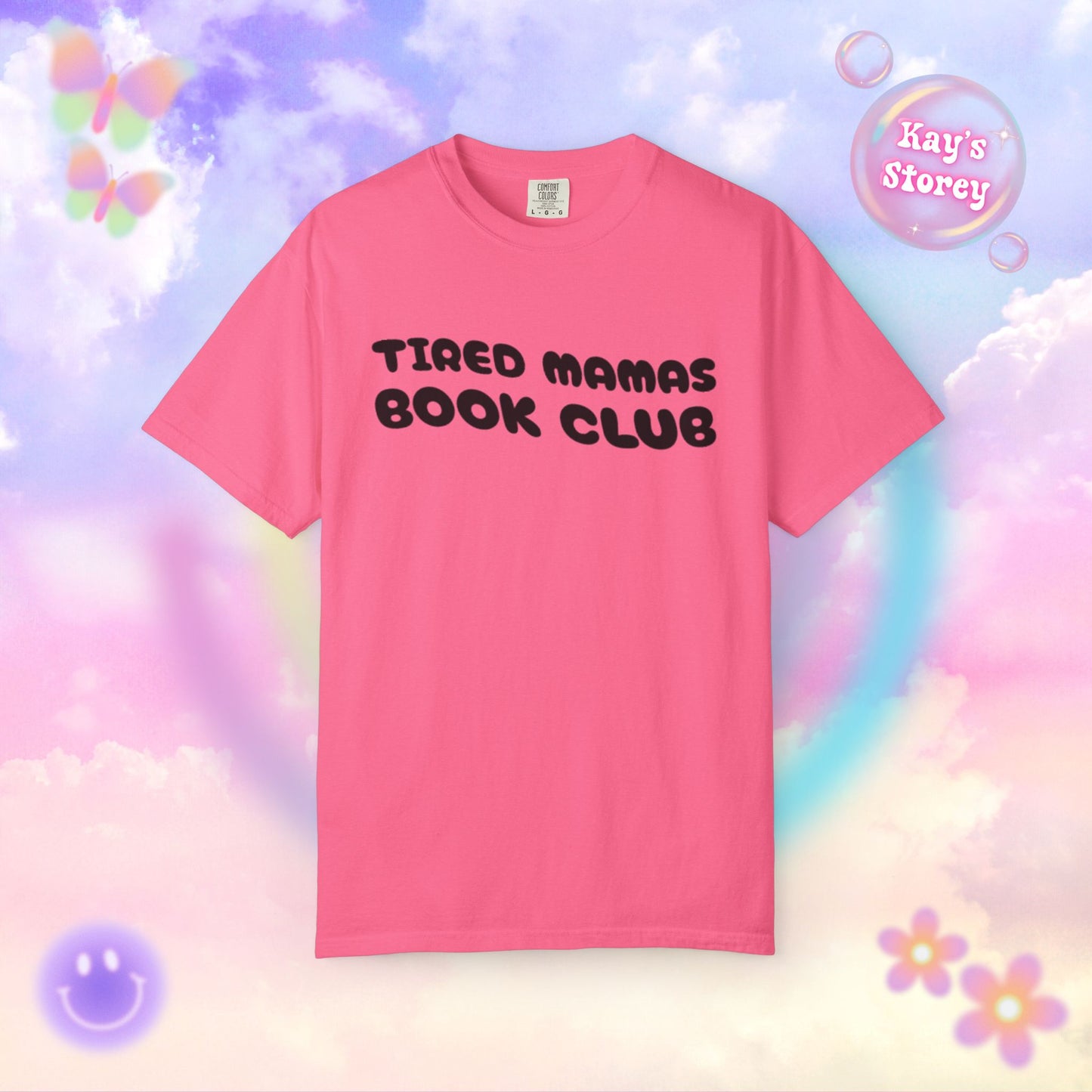Tired Mamas Book Club Comfort Colors T-Shirt