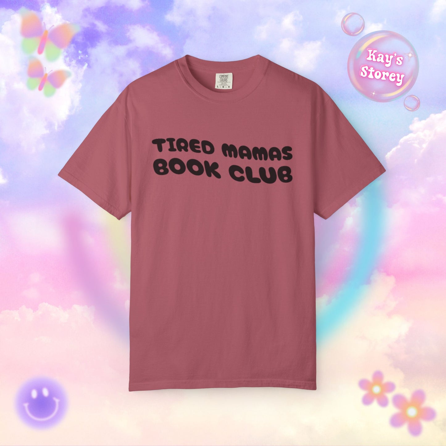 Tired Mamas Book Club Comfort Colors T-Shirt