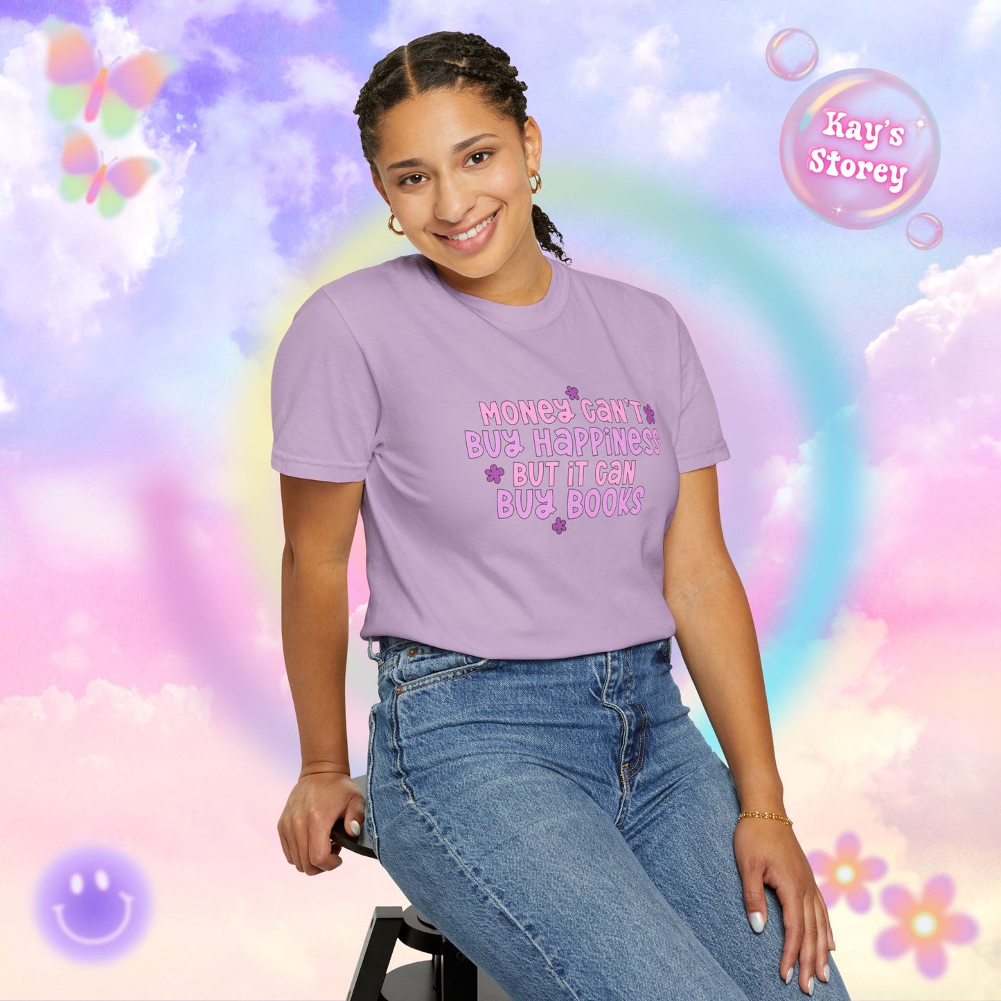 Money Can't Buy Happiness Comfort Colors T-Shirt