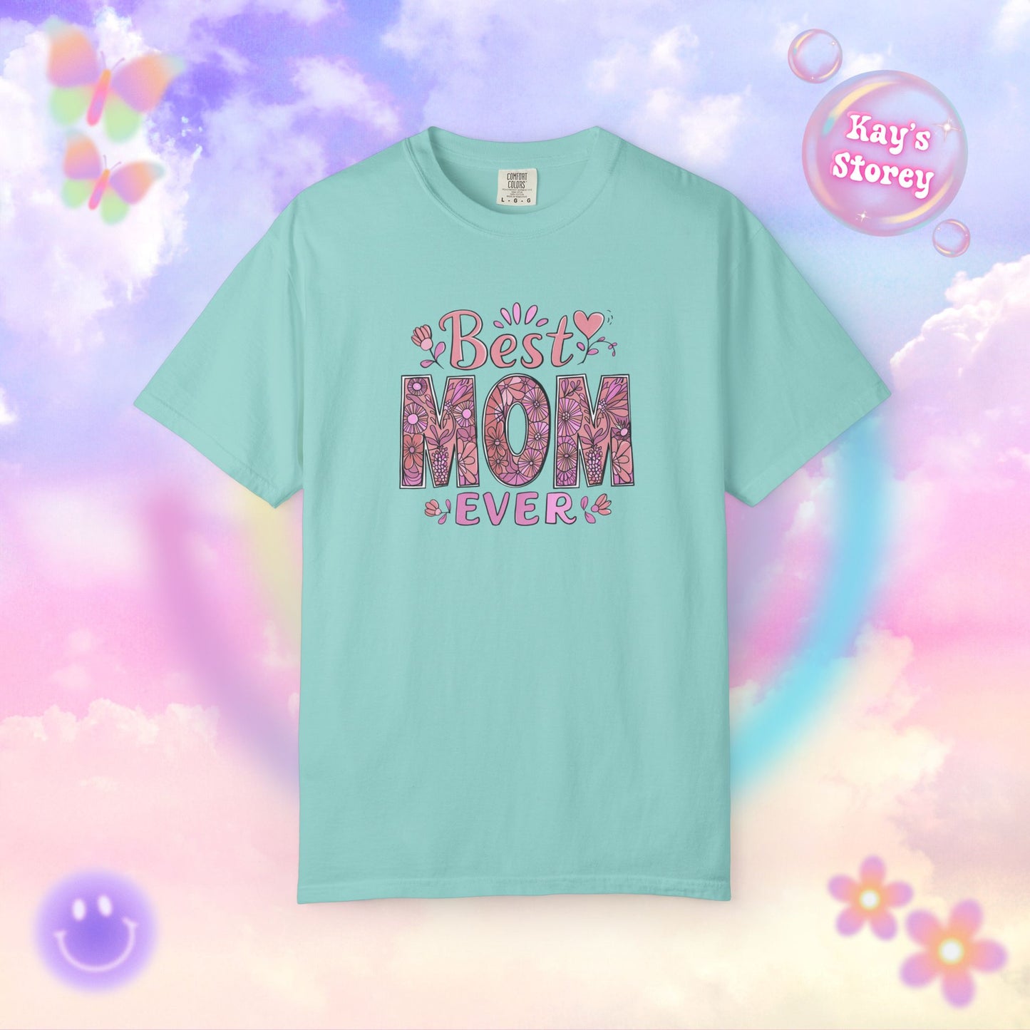 Best Mom Ever Comfort Colors T-Shirt
