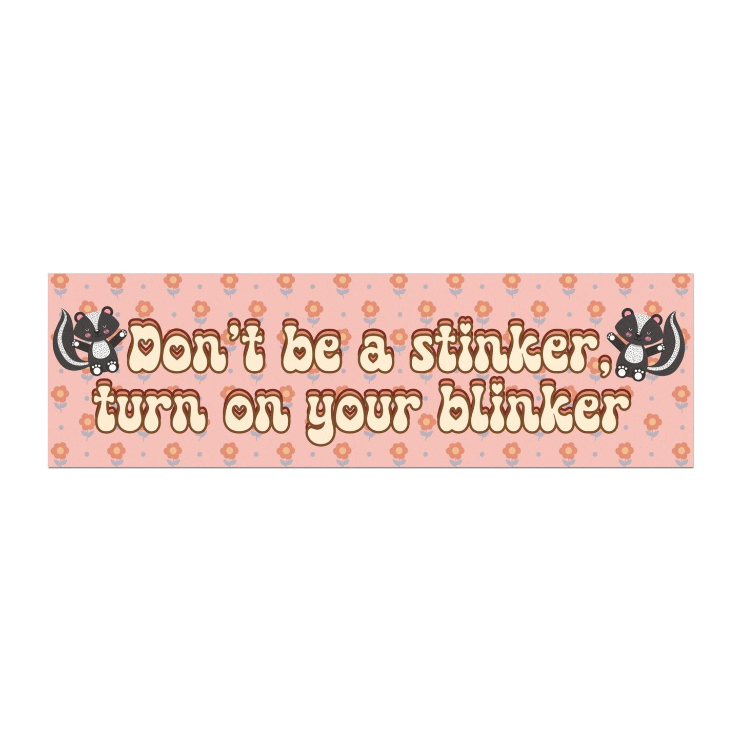 Don't Be A Stinker Car Magnet