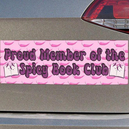Proud Member of the Spicy Book Club Car Magnet