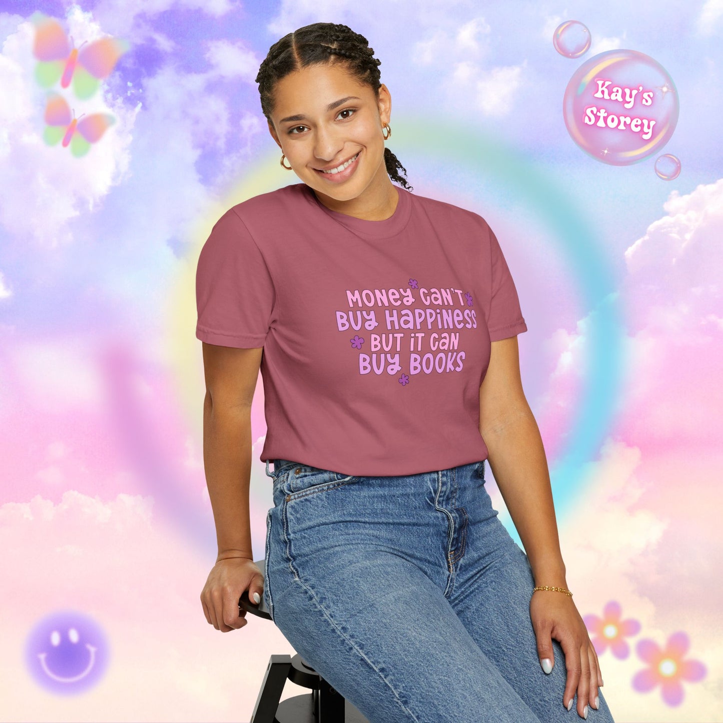 Money Can't Buy Happiness Comfort Colors T-Shirt