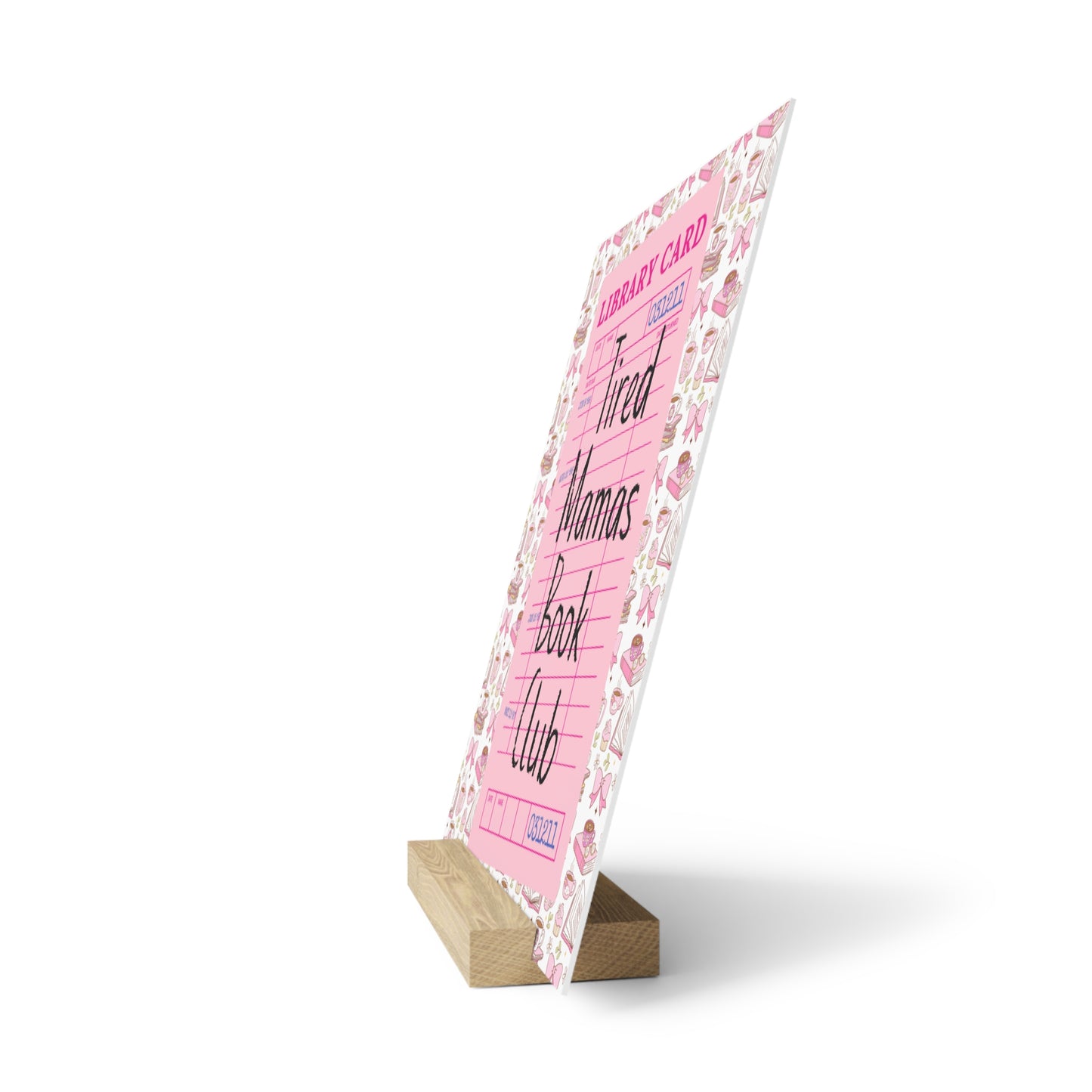 Tired Mamas Book Club Bookshelf Decor with Stand