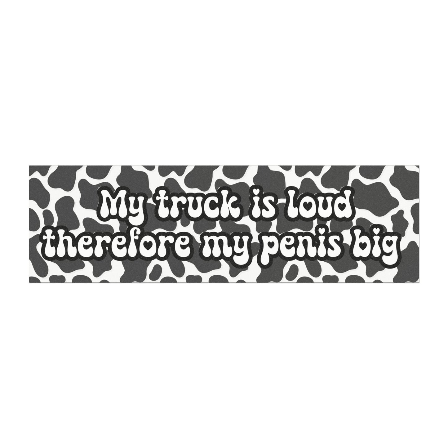 Truck is Loud Car Magnet