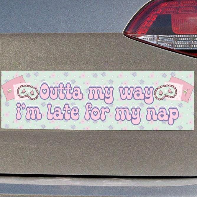 Late for My Nap Car Magnet