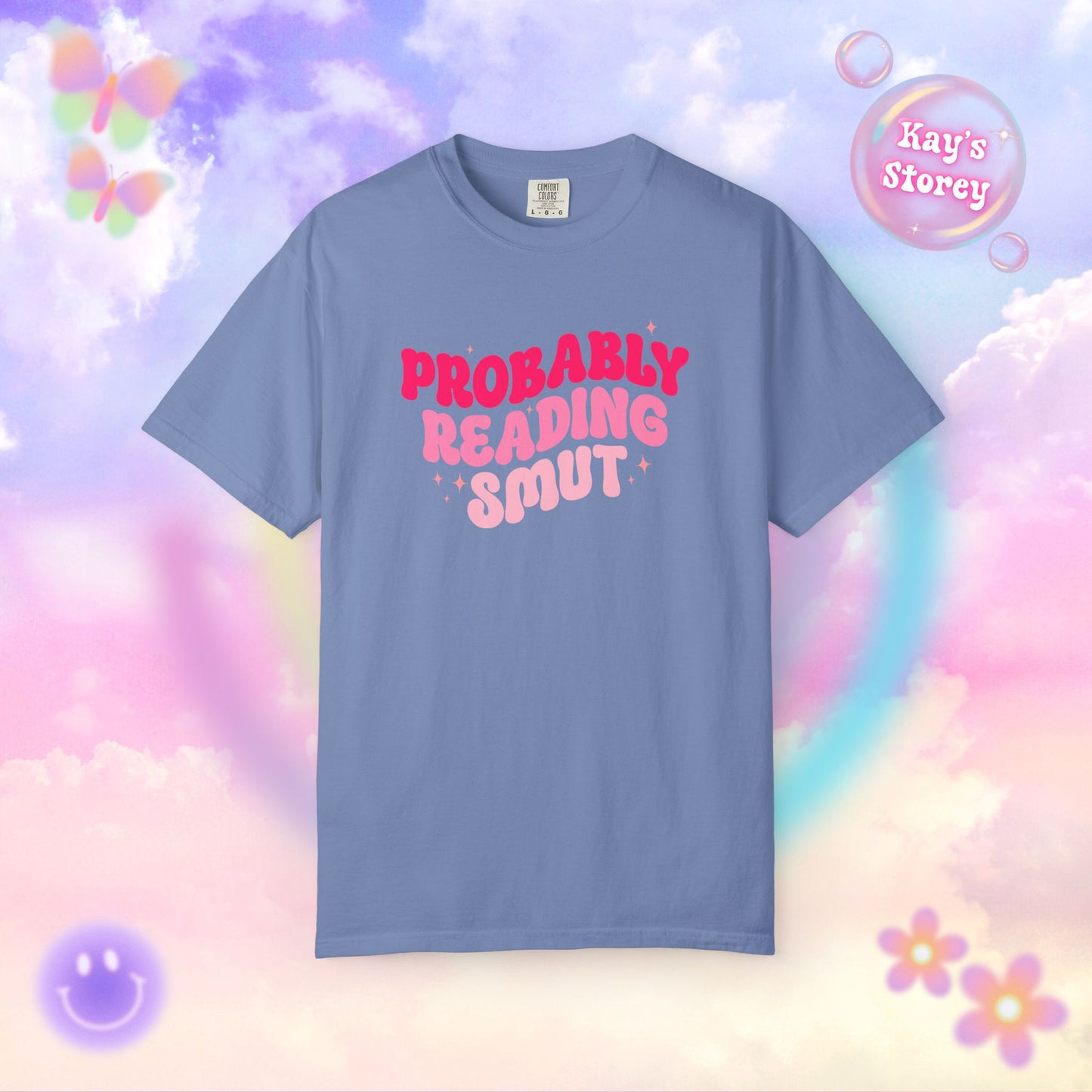 Probably Reading Smut Comfort Colors T-Shirt