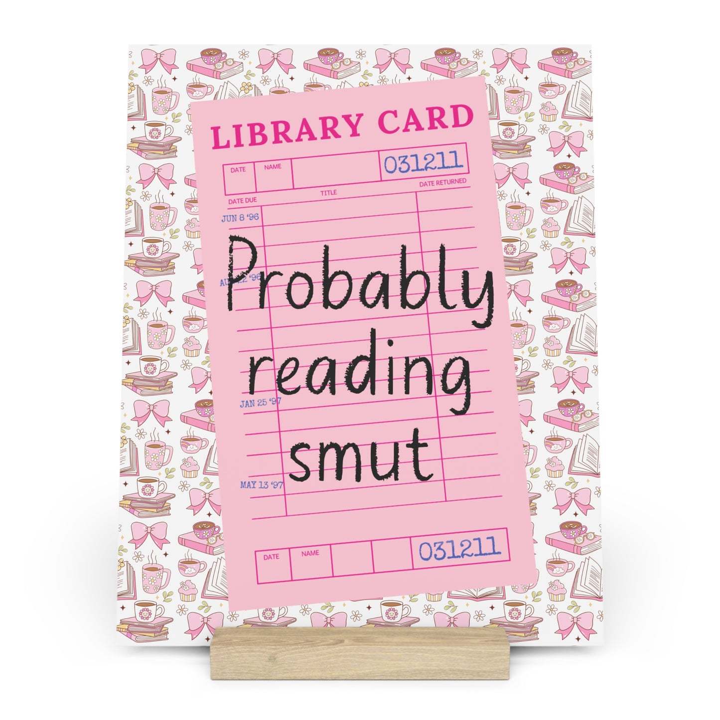 Probably Reading Smut Bookshelf Decor with Stand