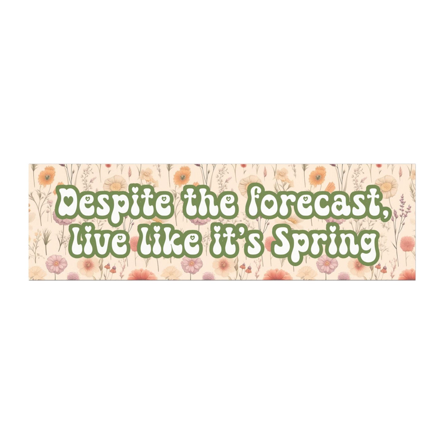 Live Like It's Spring Car Magnet