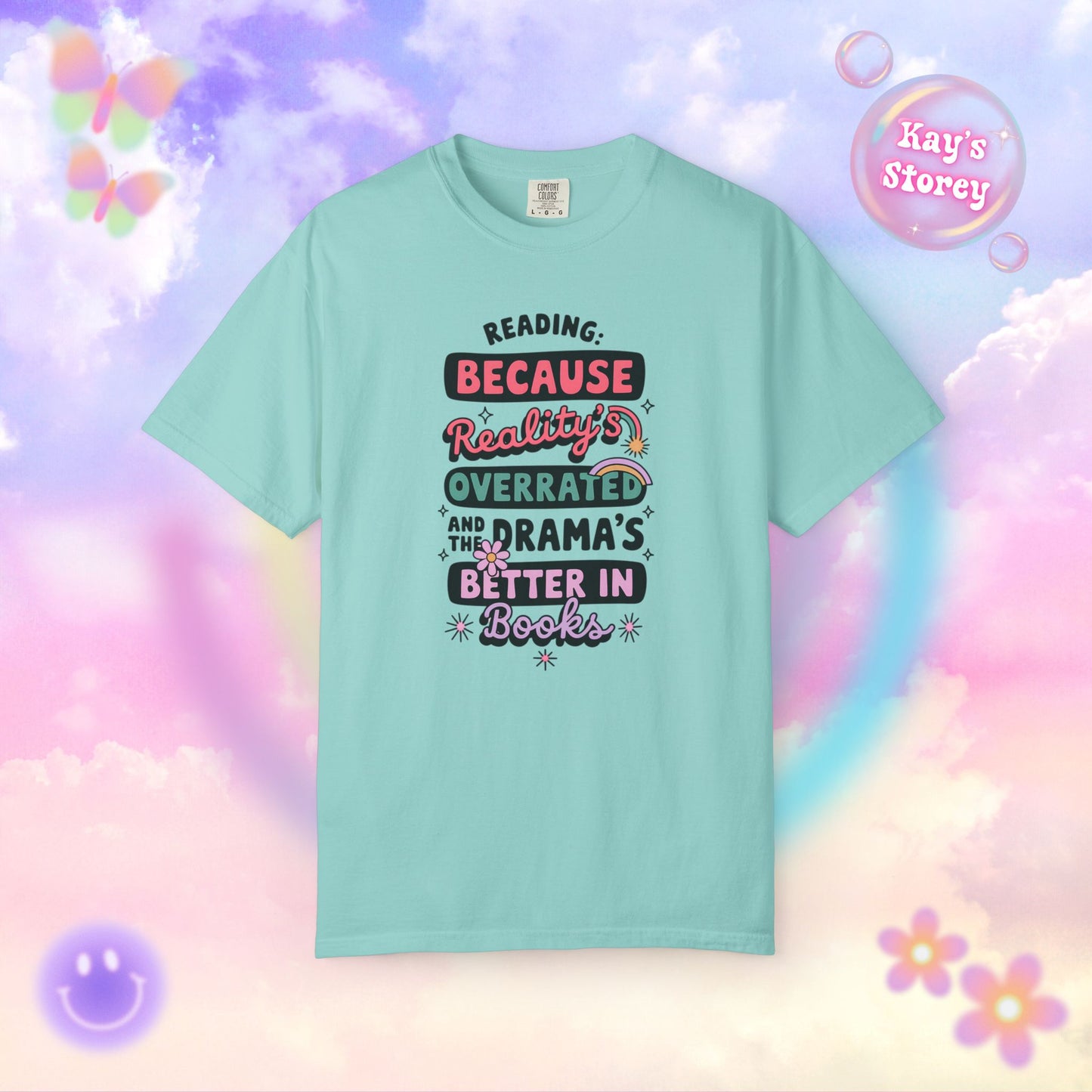 Reality's Overrated Comfort Colors T-Shirt