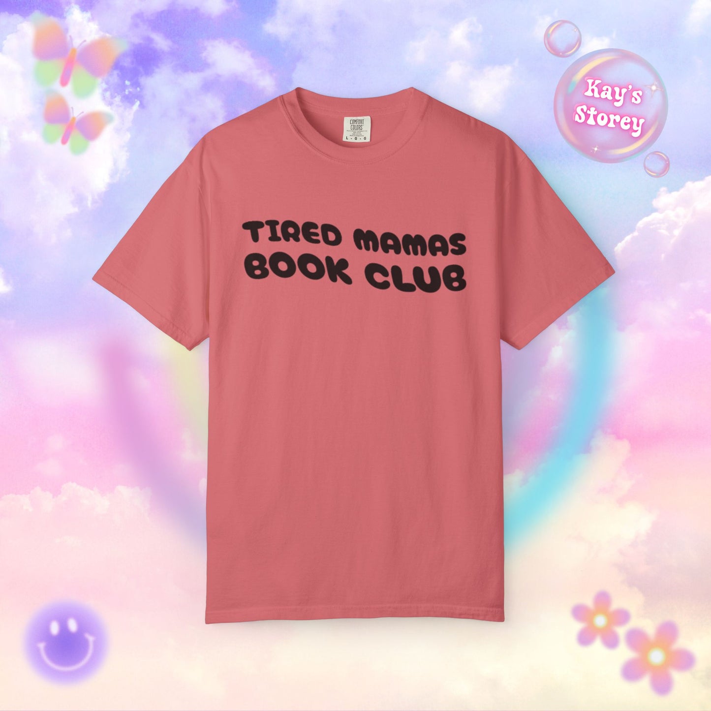 Tired Mamas Book Club Comfort Colors T-Shirt