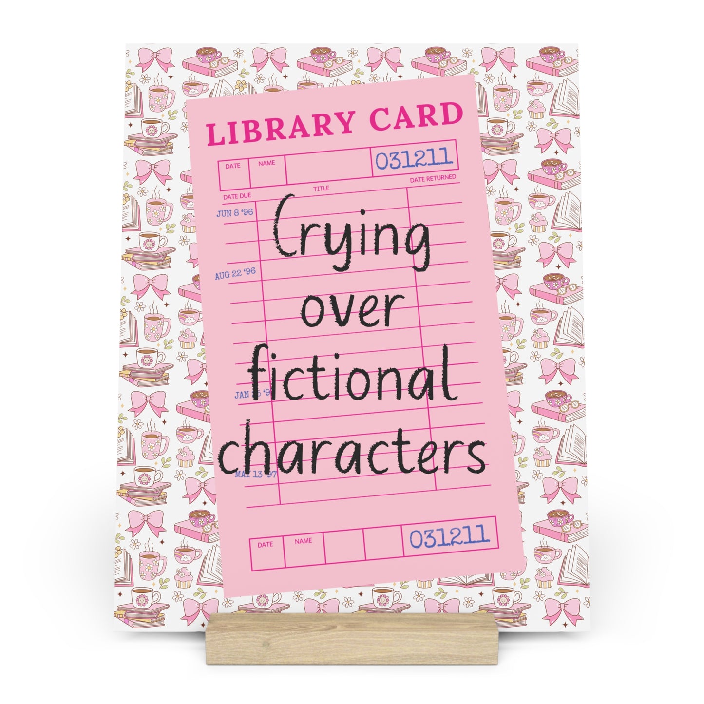 Crying Over Fictional Characters Bookshelf Decor with Stand
