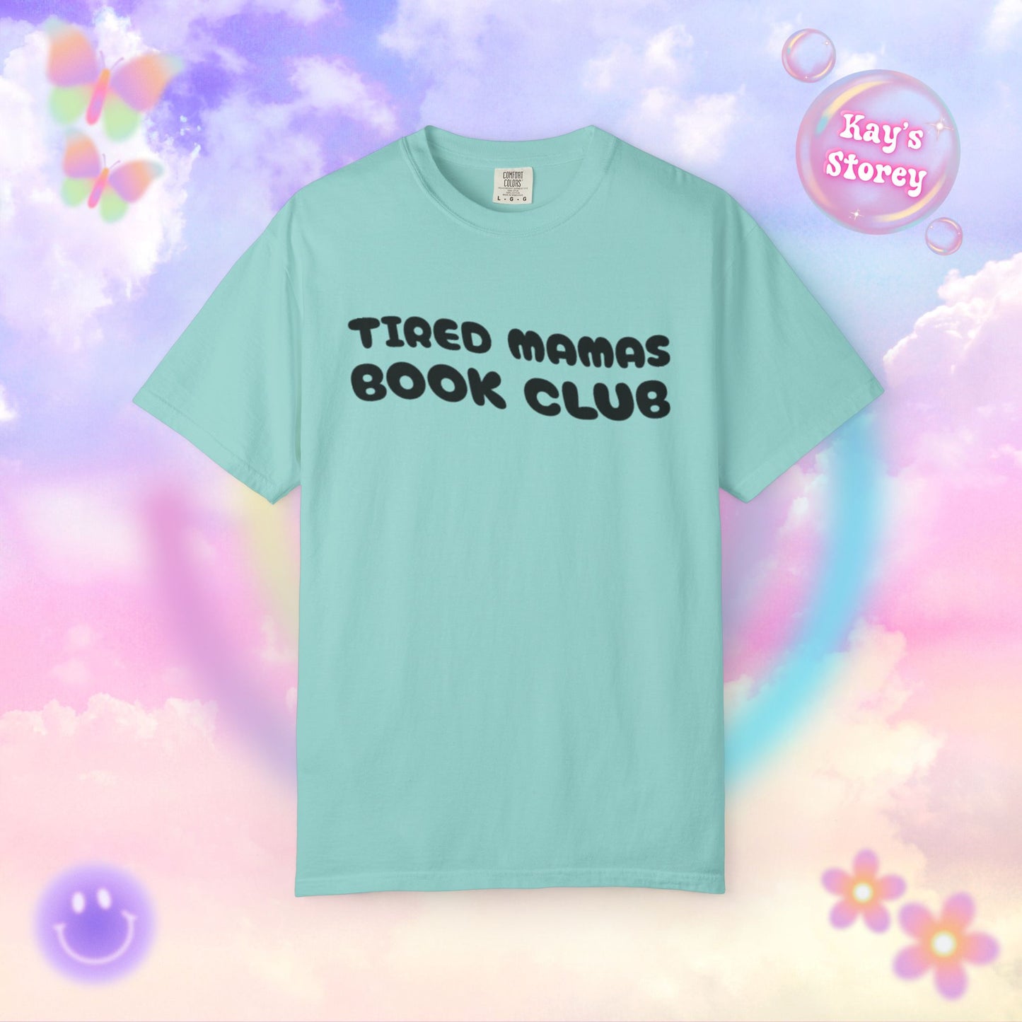 Tired Mamas Book Club Comfort Colors T-Shirt