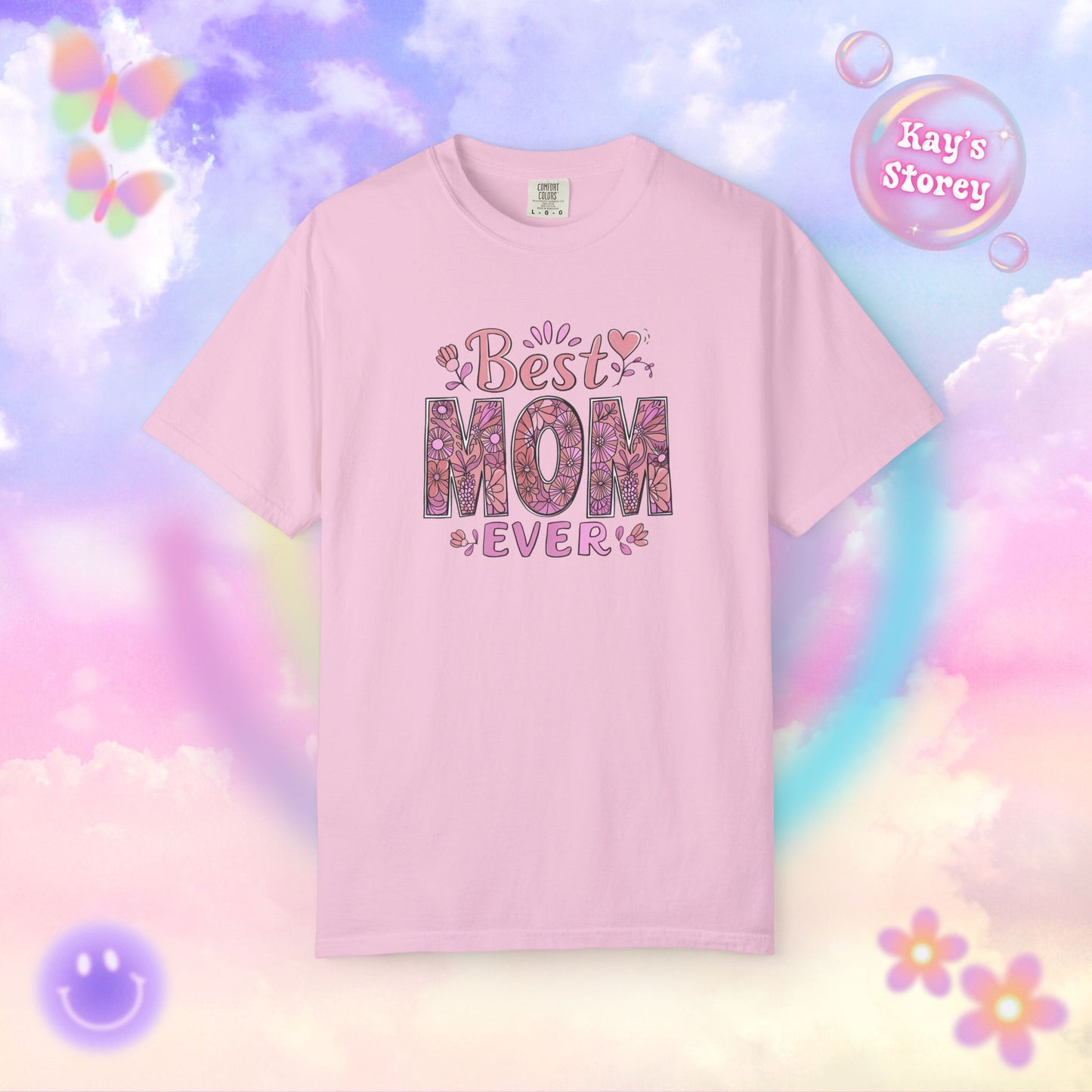 Best Mom Ever Comfort Colors T-Shirt