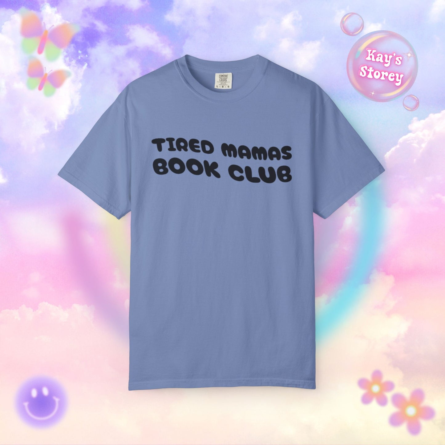 Tired Mamas Book Club Comfort Colors T-Shirt