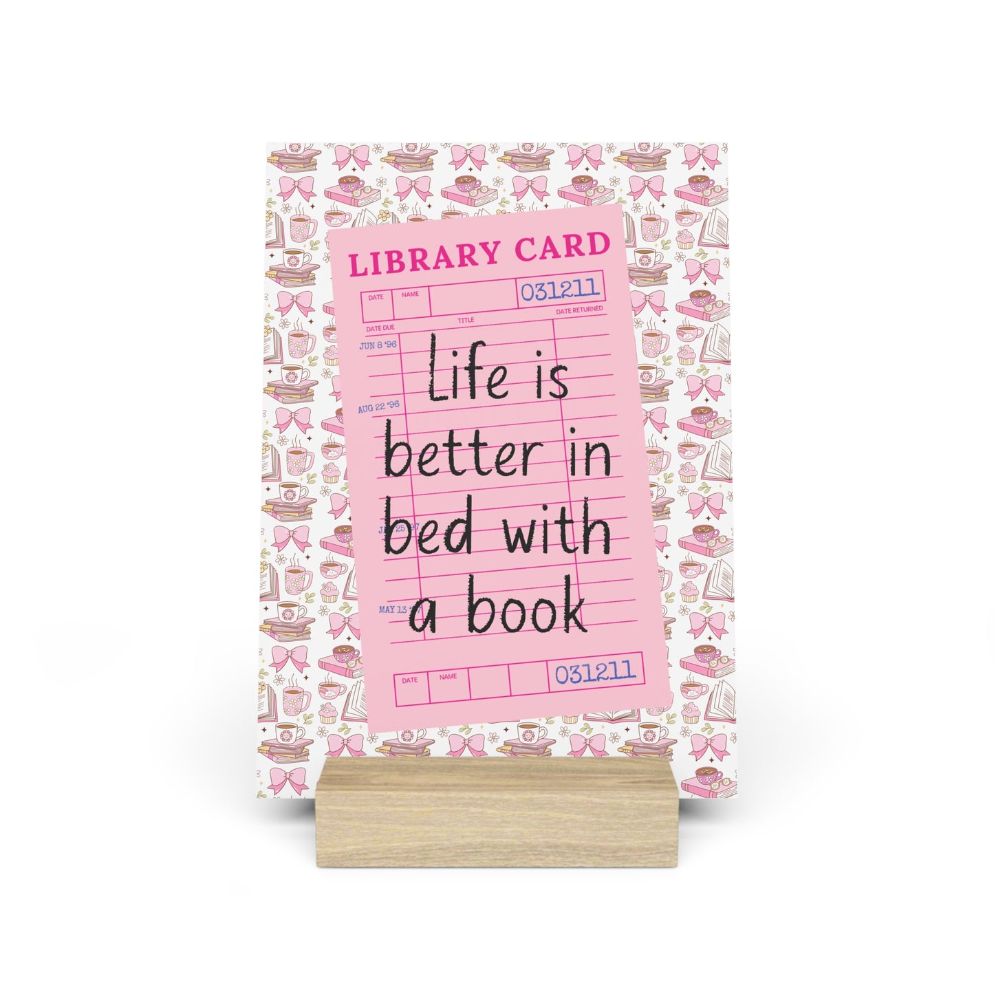 Life is Better in Bed with a Book Bookshelf Decor with Stand