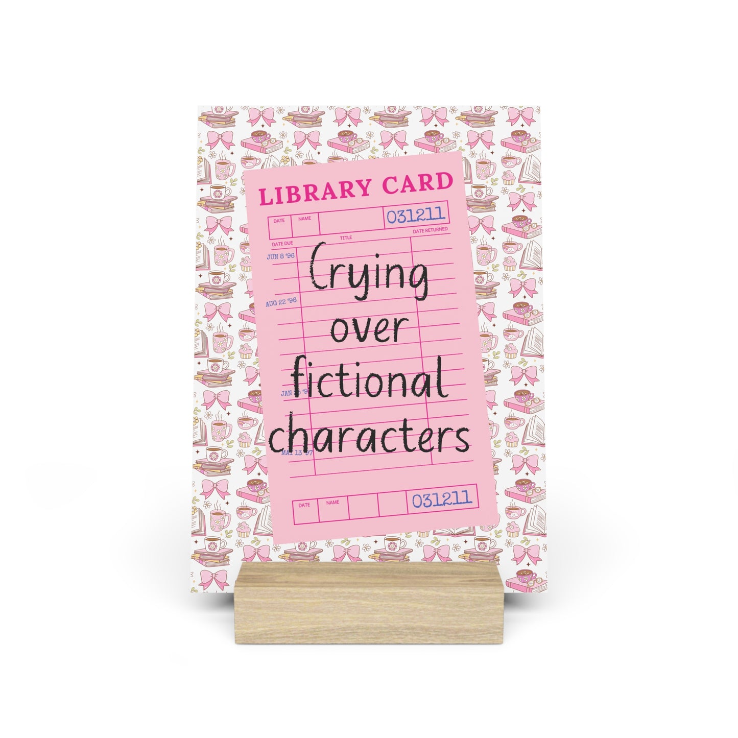 Crying Over Fictional Characters Bookshelf Decor with Stand
