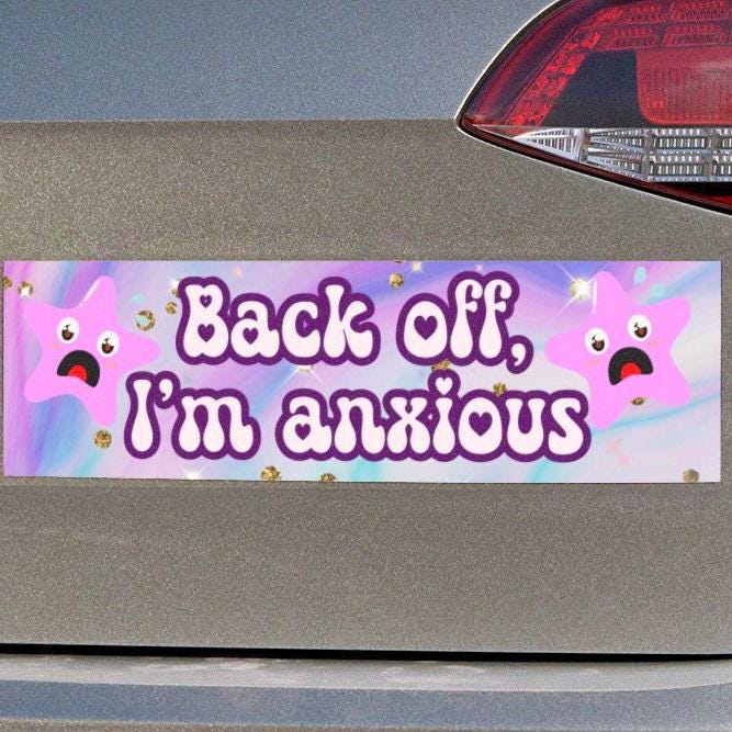 Back Off, I'm Anxious Car Magnet