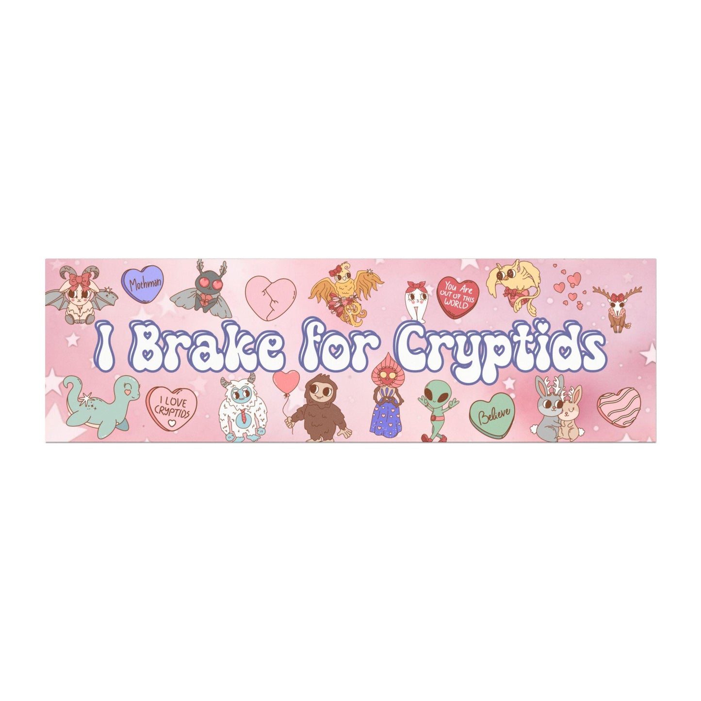 I Brake for Cryptids Car Magnet