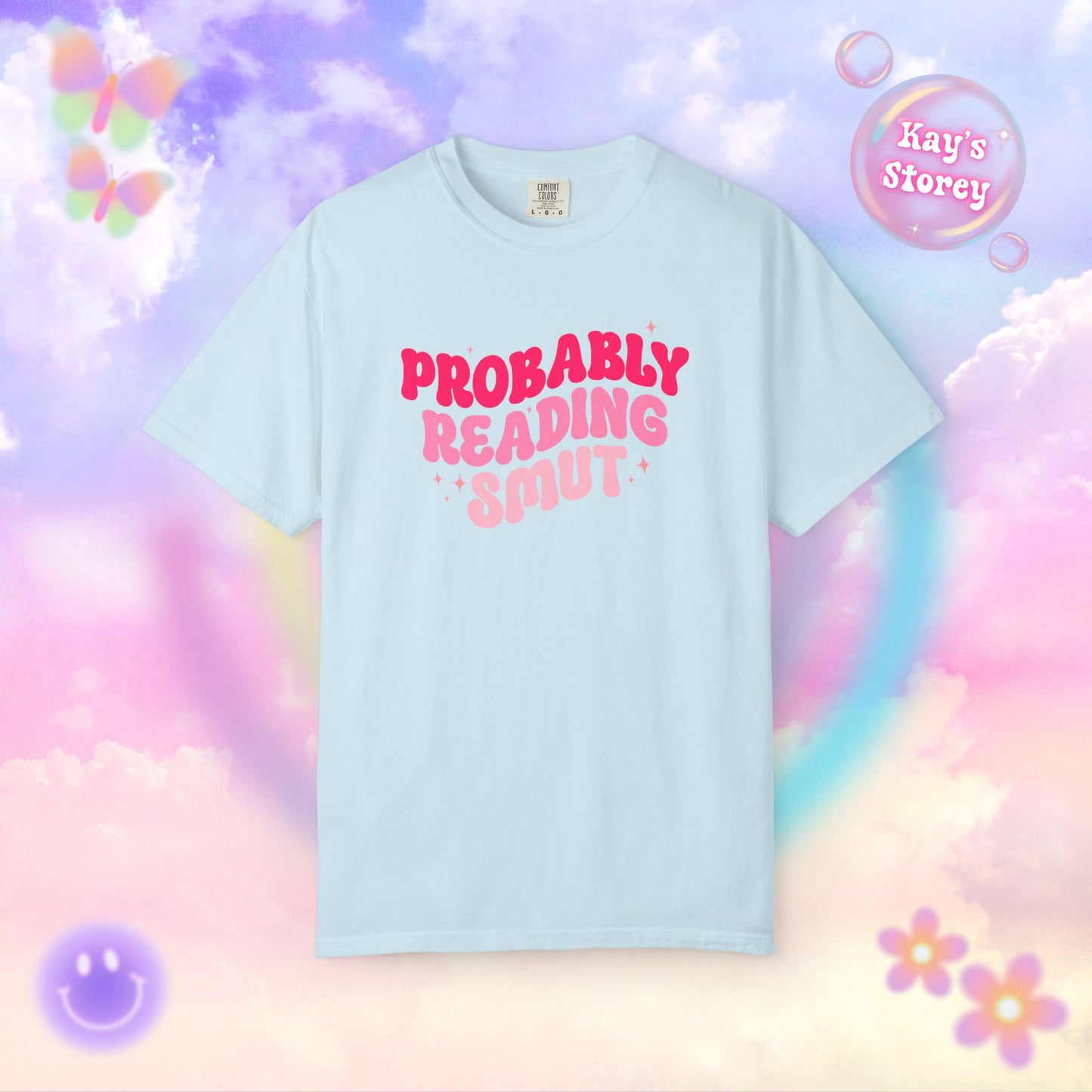 Probably Reading Smut Comfort Colors T-Shirt