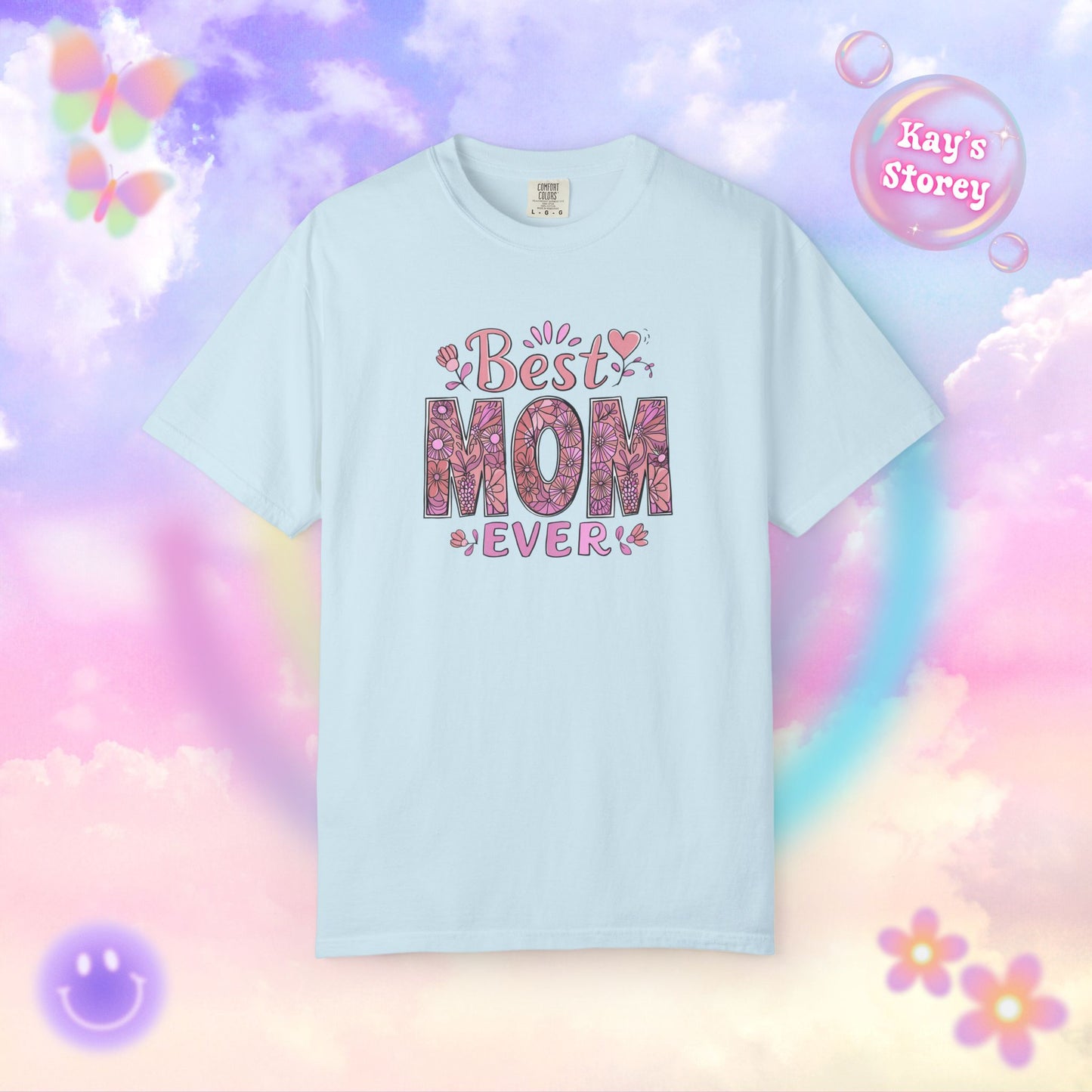 Best Mom Ever Comfort Colors T-Shirt