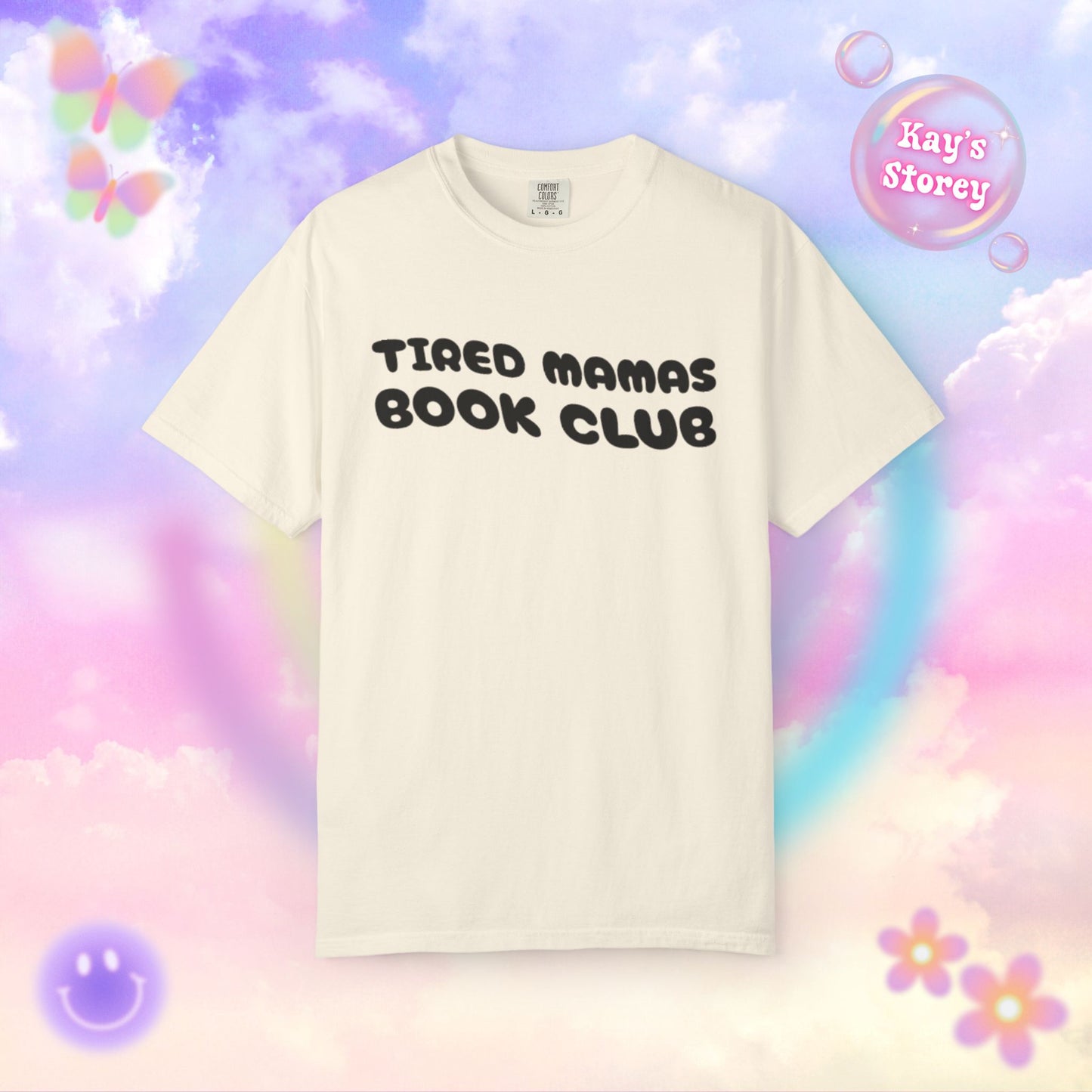 Tired Mamas Book Club Comfort Colors T-Shirt