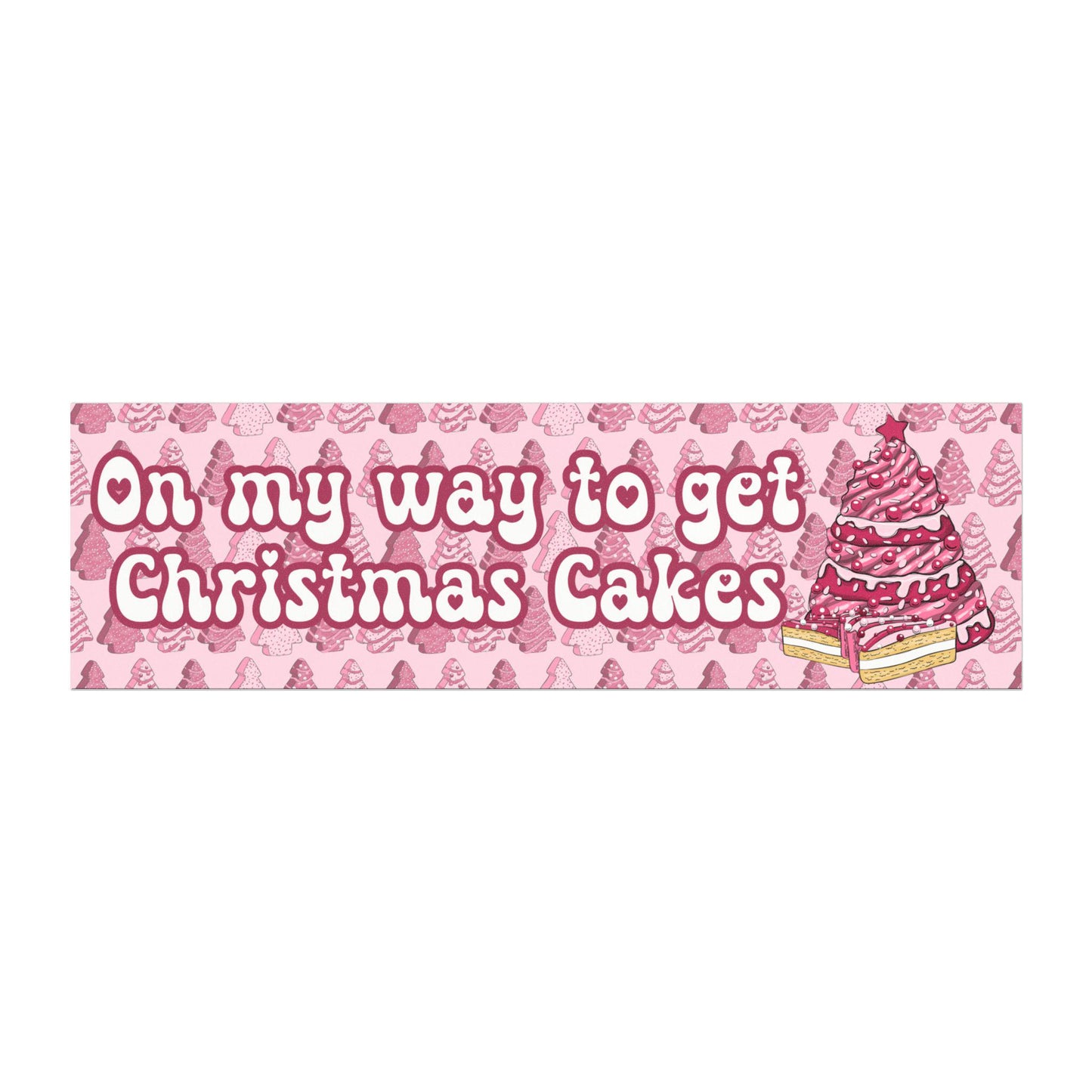 On My Way to get Christmas Cakes Car Magnet