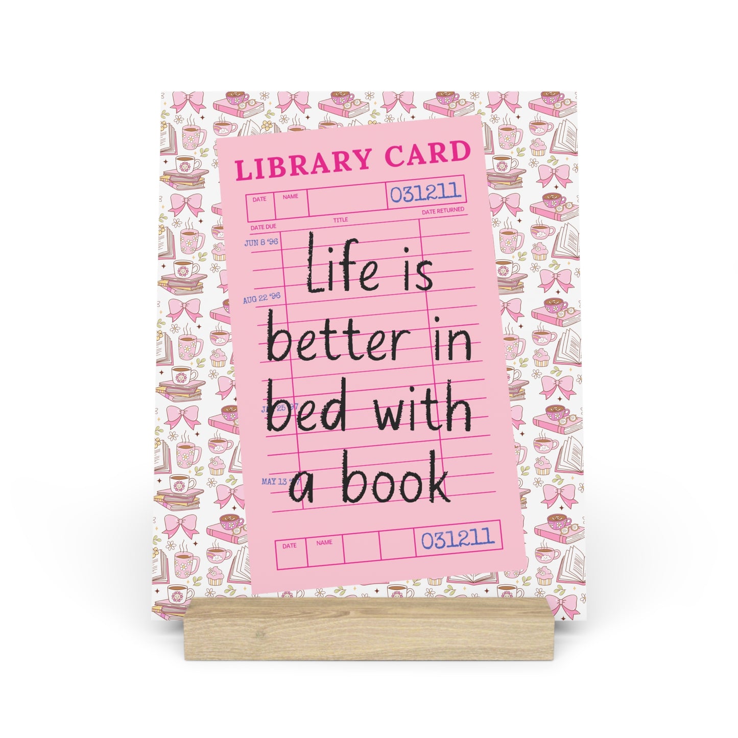 Life is Better in Bed with a Book Bookshelf Decor with Stand