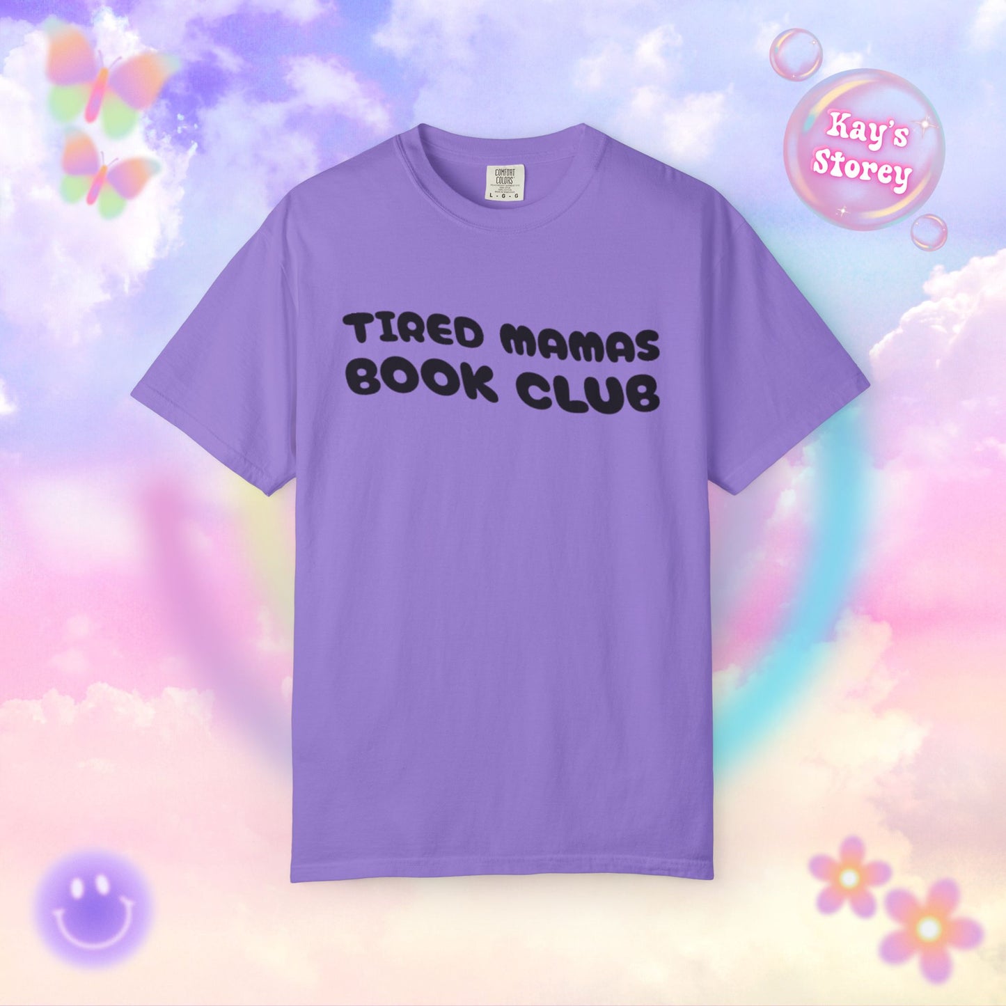 Tired Mamas Book Club Comfort Colors T-Shirt