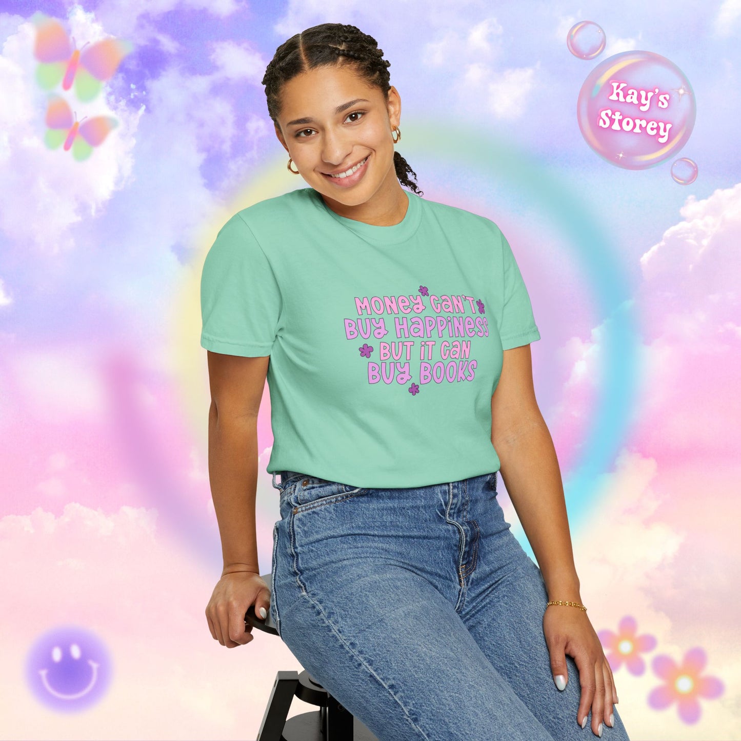 Money Can't Buy Happiness Comfort Colors T-Shirt