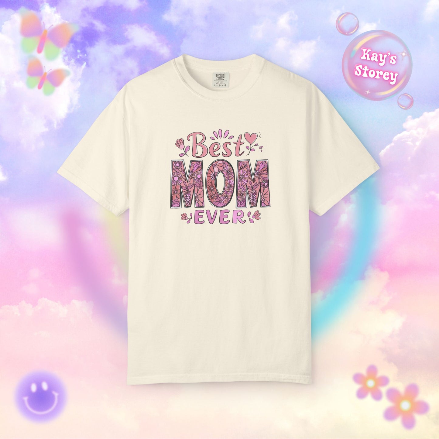 Best Mom Ever Comfort Colors T-Shirt